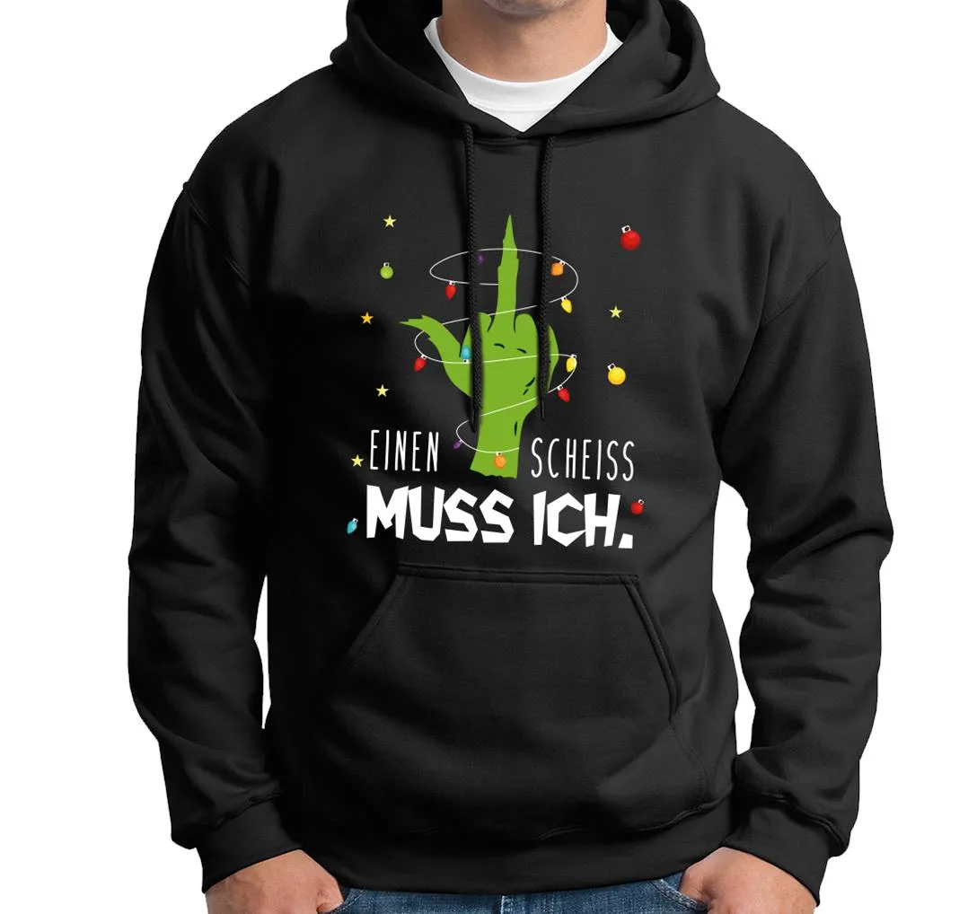 Hoodie - Grinch - Einen Scheiss muss ich. (Mittelfinger)