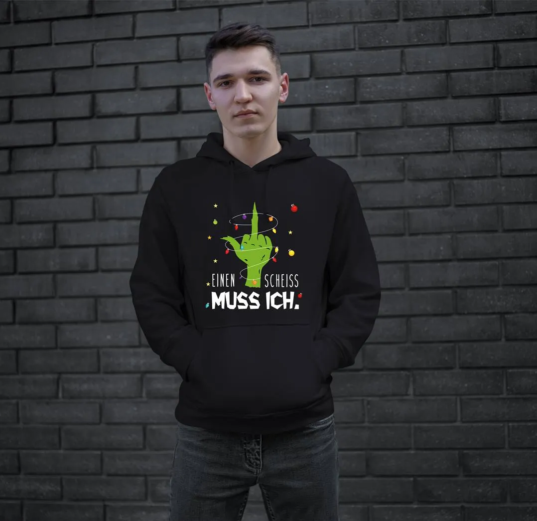 Hoodie - Grinch - Einen Scheiss muss ich. (Mittelfinger)