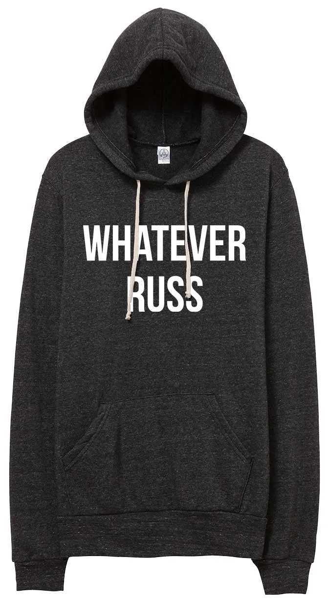 Whatever Russ // Hoodie